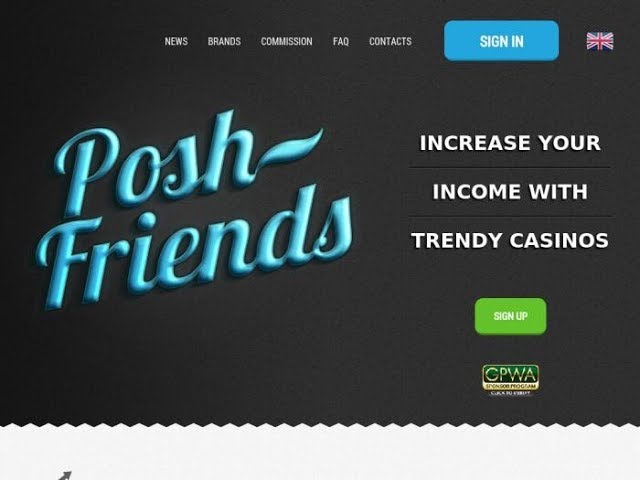 POSHFRIENDS affiliate program. Increase your income with trendy casinos