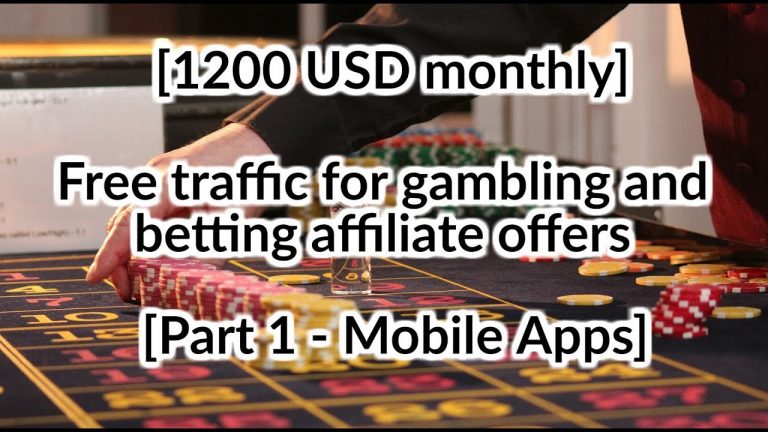 [1200 USD monthly] Free traffic for gambling and betting affiliate programs