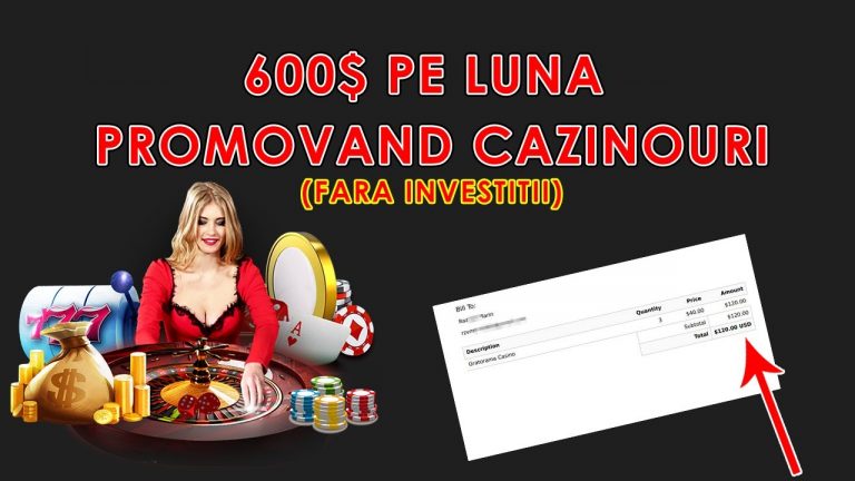 Castiga 600$ Lunar Promovand Cazinouri (Fara Investitii)