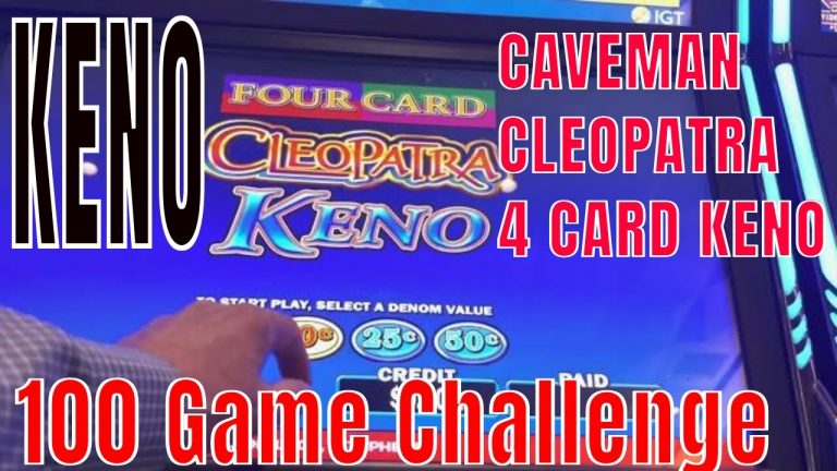 KENO Challenge 4 x 25 Strategy – 100 Games Each Quarter Dime Nickel 4 Card Cleopatra, Caveman & Keno