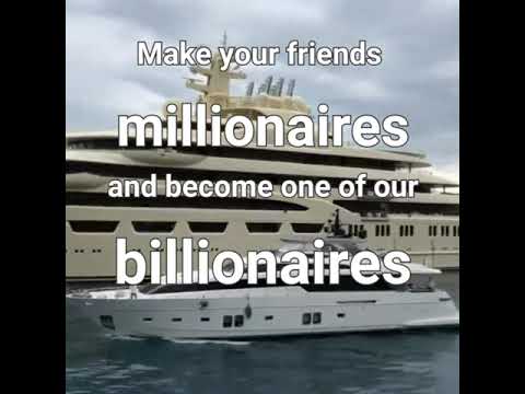 Make your friends millionaires and become one of our billionaires.