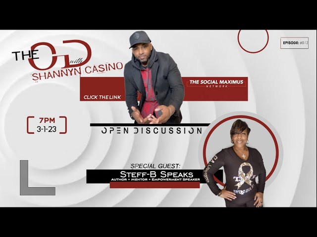 THE OD w/ Shannyn Casino | Guest: Steff-B Speaks | “Overcoming Fear” | Share & Subscribe | TSMN 2023