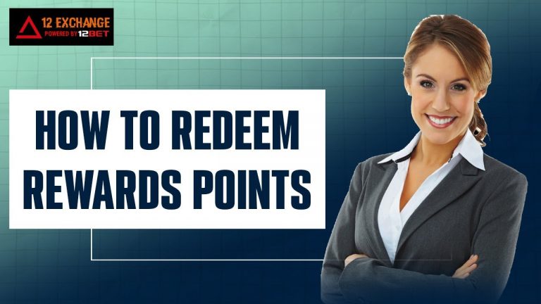 how to redeem rewards points in 12Bet.com