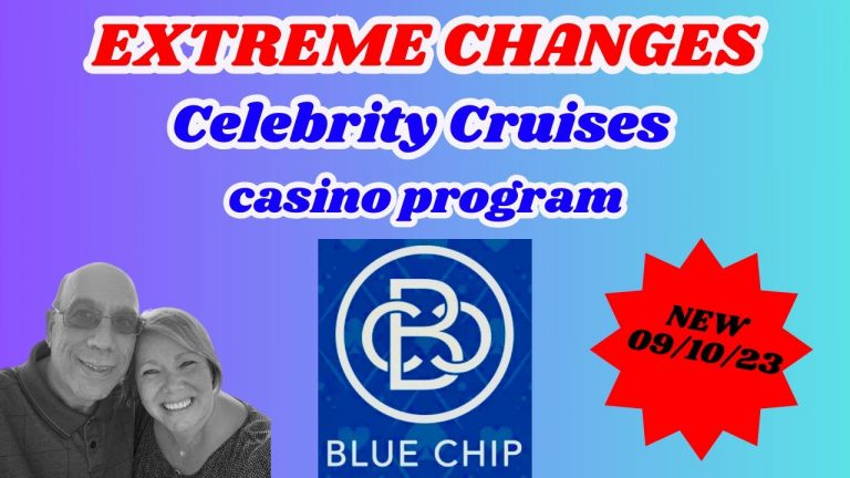 WOW!! THE CHANGES BLUE CHIP CLUB PROGRAM the Celebrity Cruise