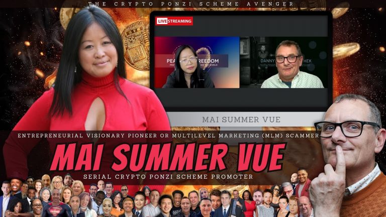 Ambiguous Mai Summer Vue “Entrepreneurial Visionary Pioneer” or “Multilevel Marketing (MLM) Scammer”