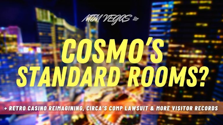 Circa Vegas Lawsuit, Big Retro Casino Renovation, Reviewing Cosmo’s Standard Rooms & More!