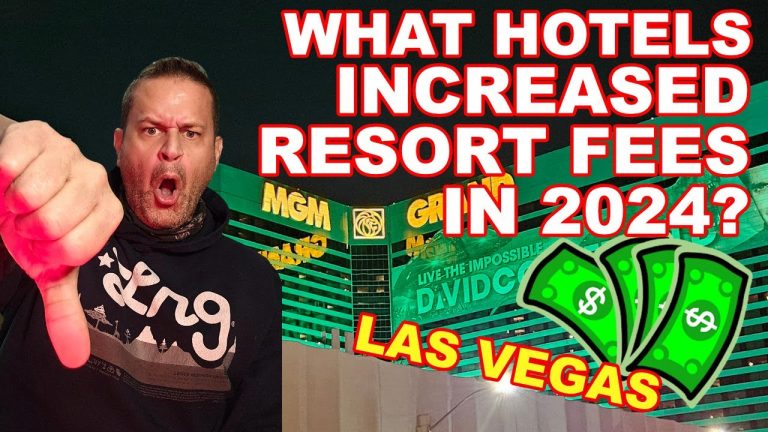 RESORT FEES INCREASED IN 2024!