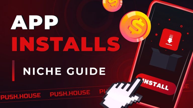 How to Earn on Pay Per Install Affiliate Programs in 2024? Complete Guide to Niche | Push.House