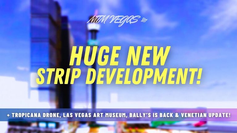 Vegas Twin Towers, New Art Museum, Venetian Update, Trop Demo Drone, Pirate Bar & Bally’s Is Back!