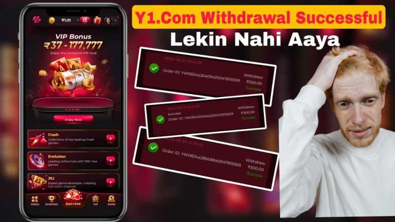 y1.com withdrawal successfull hone ke bad paysa nahi diya froud game